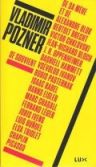 Vladimir Pozner se souvient - Lux, 2013, en librairie